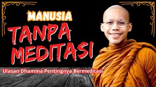 Hidup Tanpa Meditasi °apa yang terjadi °#dhamma #abhijato #ajaranbuddha #motivation #motivasi