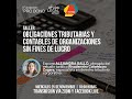 Taller: Obligaciones Tributarias y Contables de Organizaciones sin fines de lucro