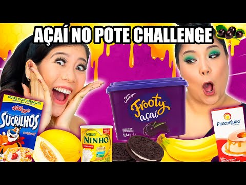 AÇAÍ NO POTE CHALLENGE! Desafio do açaí | Blog das irmãs