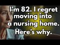Why I Regret Moving into a Nursing Home – 6 Hard Truths You Must Know!