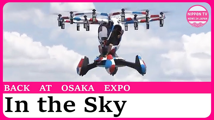 Flying car and jet show decorate the skies at Osaka Expo