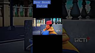 Doa Anak Yatim(UpinIpin) #support #fypシ #subscribe
