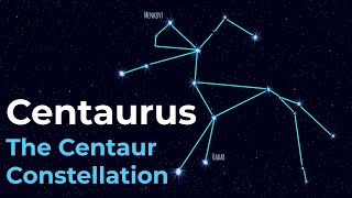 How to Find Centaurus the Centaur Constellation
