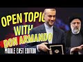 Open topics with don armando