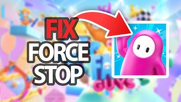How To Fix Fall Guys Game App Force Stop | Easy Quick Solution