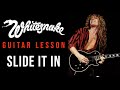 Slide It In Whitesnake Guitar Lesson -Riffs/Chords/Solo