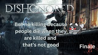 【Dishonored】7- The last hug.