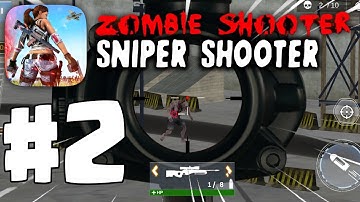 Zombie Shooter - Gameplay Walkthrough Part 2 All Levels [Android/iOS]#2