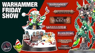 WARHAMMER FRIDAY SHOW - Kill Team Delays, New Website, Xmas Red Gobbo Reveal and More!