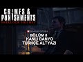 KANLI BANYO Sherlock Holmes Crimes and Punishments Bölüm 8 Türkçe Altyazı