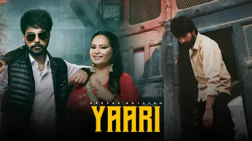 MANTRIYAN NAL YAARI - YAARI (FULL VIDEO) | DEEPAK DHILLON | NEW PUNJABI SONG | LATEST PUNJABI SONG