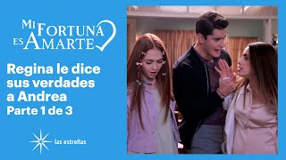 Mi fortuna es amarte 1/3: Andrea intenta darle una cachetada a Regina | C-63