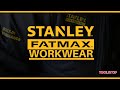 Revolutionise your workday with stanley fatmax workwear