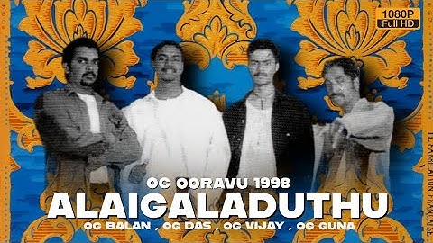 OG Nanba - Alaigaladuthu 1998 (Video Song)