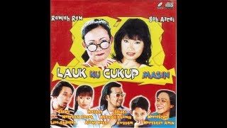 Lauk Ku Cukup Masin (2003)