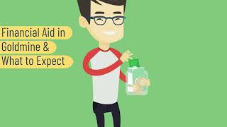 Financial Aid in Goldmine