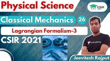 Physical Science | Classical Mechanics - Lagrangian Formalism-3 | CSIR June 2021
