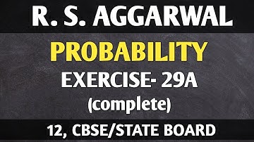 Exercise-29A(complete) | Class-12 Maths | R.S.AGGARWAL | Conditional Probability | MATHS SIDE