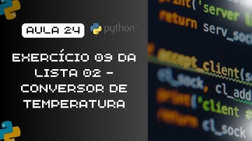 Aula 24 - Conversor de Temperatura