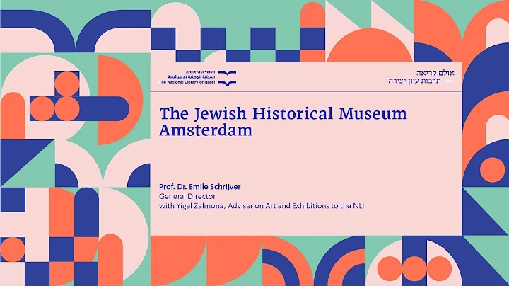 The Jewish Historical Museum Amsterdam: Prof. Dr. ...