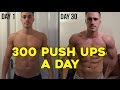300 PUSH UPS A DAY FOR 30 DAYS CHALLENGE (My body results)