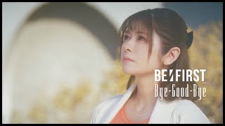 BE:FIRST / Bye-Good-Bye -Lyric Video (Drama Ver.)-
