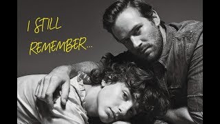 Armie Hammer & Timothée Chalamet - I still Remember || Call Me By Your Name