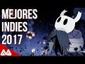 Top 10 Mejores juegos Indie del 2017