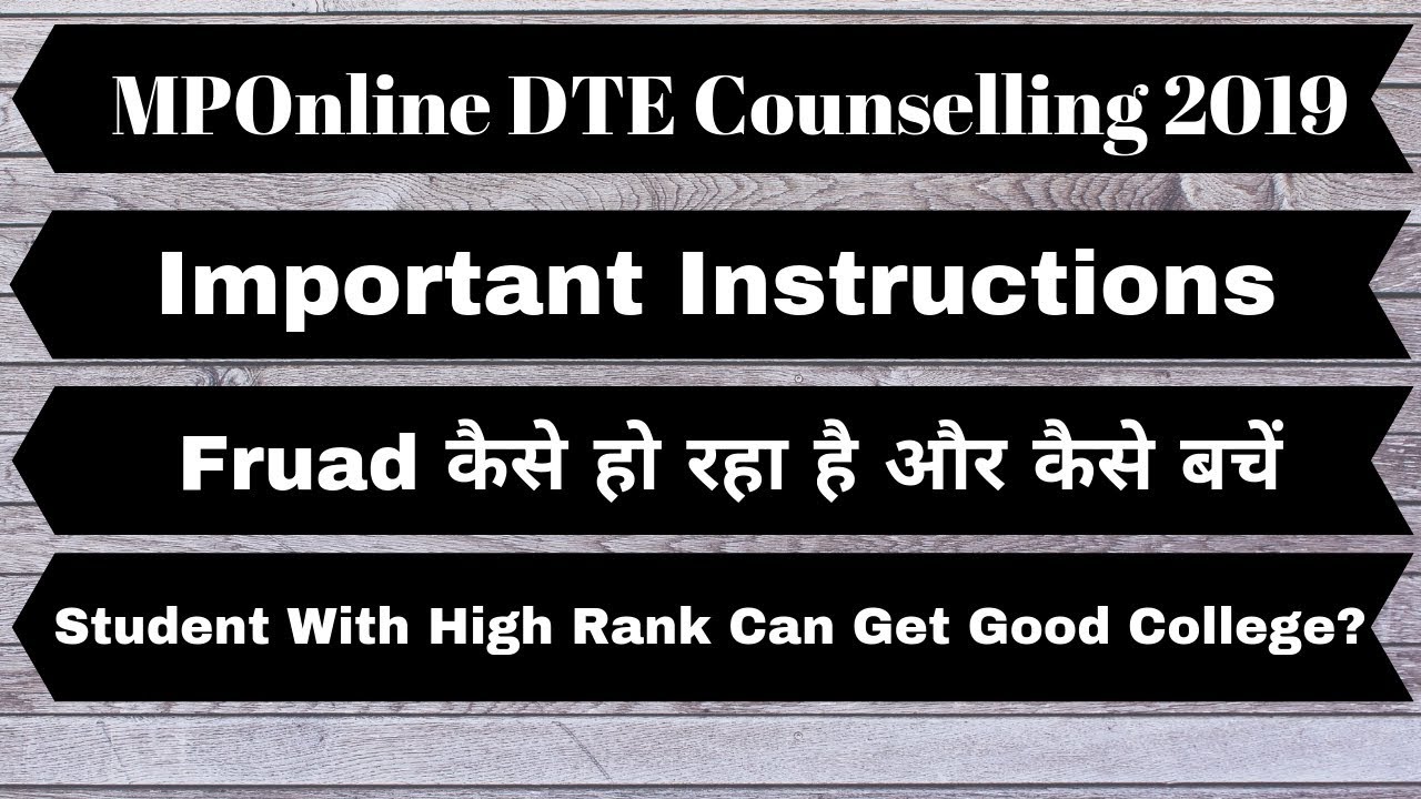 Mponline Dte counselling 2019 Imp Instructions for getting best college on higher rank