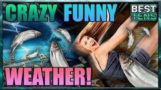 Hilarious Weird Weather Moments