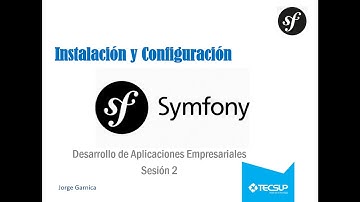 02 Symfony - Instalación y Configuración