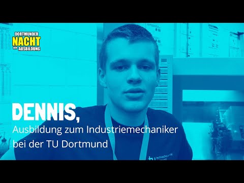 Ausbildung zum Industriemechaniker bei der TU Dortmund