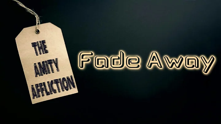 The Amity Affliction - Fade Away [Lyrics on screen]