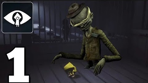 Little Nightmare Mobile Global Launch Gameplay Walkthrough Part 1 (Android)