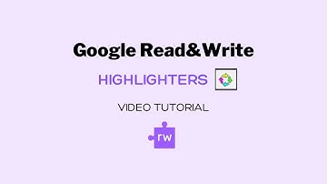 Highlighters by Google Read&Write