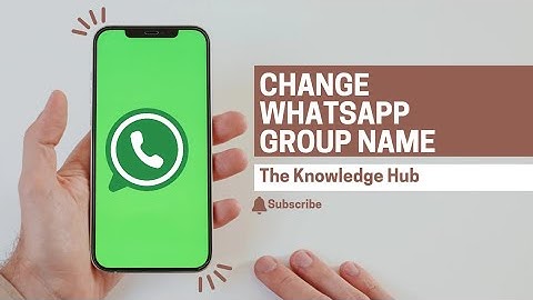 How to Change WhatsApp Group Name