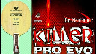 DR NEUBAUER KILLER PRO EVO "1.5" на основание  BUTTERFLY KORBEL JAPAN