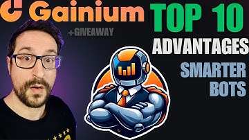 Top 10 Advantages of Using Gainium Trading Bots - Giveaway and HUGE discount codes