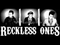 Reckless Ones - Cold Hands