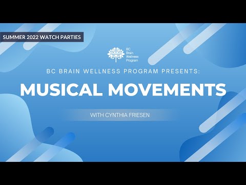 SUMMER '22 WATCH PARTIES: Musical Movements with Cynthia Friesen