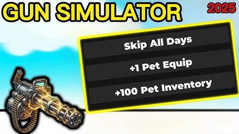 [NO KEY] Gun Simulator Script 2025 - Inf Pets Equip & Skip All Days