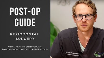Post-Operative Guide To Periodontal Surgery