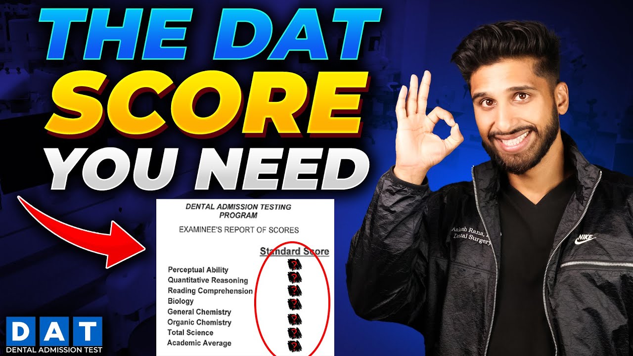 What DAT Scores Will Guarantee Dental School Acceptance? (2024) YouTube