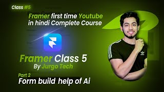 Framer Complete coures in hindi | Class 5 part 2 | Step-by-Step Guide in Hindi