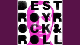 Destroy Rock &amp; Roll