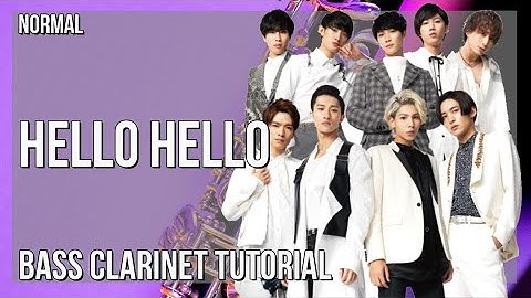How to play Hello Hello by Snow Man on Bass Clarinet (Tutorial)