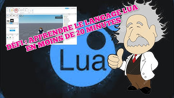 DéFI : APPRENDRE LES BASES DU LANGAGE  LUA EN MOINS DE 20 MINUTES