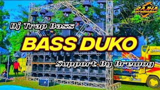 DJ TRAP DOKO BASS HOREGGG BASS GLERR BY BREWOG AUDIO BLITAR ...