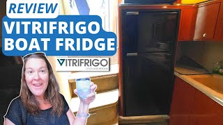 New Vitrifrigo Boat Fridge Review  How it Works 2 Months After Install