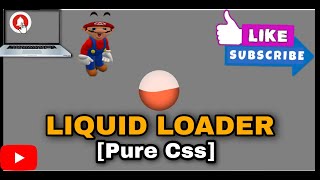 Liquid Loader Animation Effect |Html & css